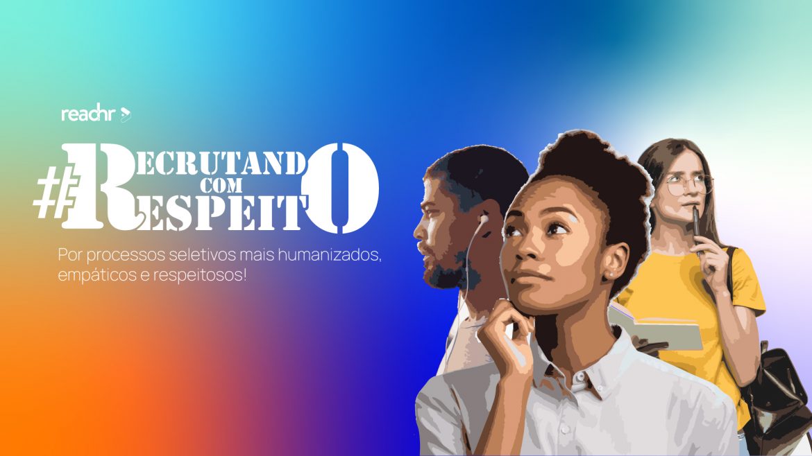RH Humanizado: Como um Processo de Seleção Respeitoso Aumenta o Engajamento e Atrai Talentos Qualificados